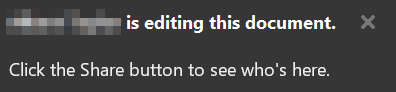 Screenshot showing a message of someone editing the document